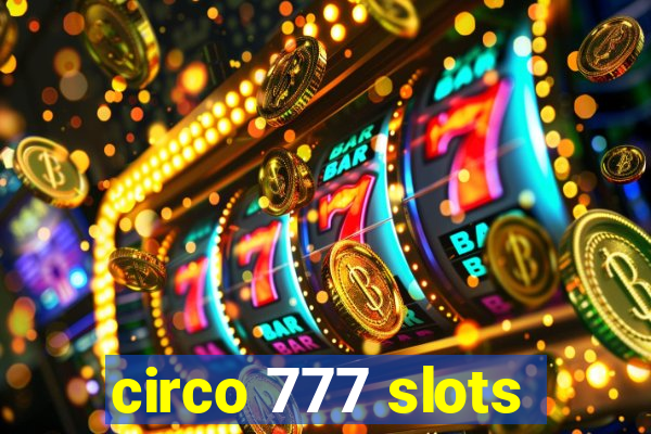 circo 777 slots